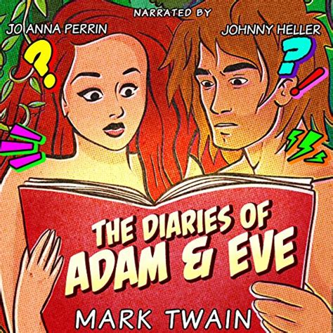 The Diaries Of Adam And Eve Audible Audio Edition Mark Twain Johnny Heller Jo
