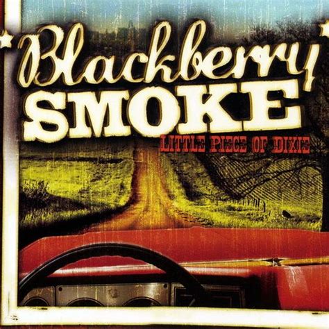 Blackberry Smoke Little Piece Of Dixie 2009 Progrockworld Новинки и раритеты рок музыки