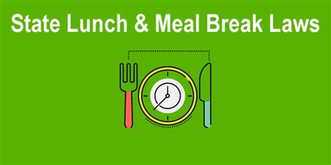 Pursuant to the california labor law lunch breaks statute, the general rule for meal periods is that no person may be employed for a work period of more than five hours without a meal period of no less than 30 minutes. State By State Lunch & Meal Break Laws