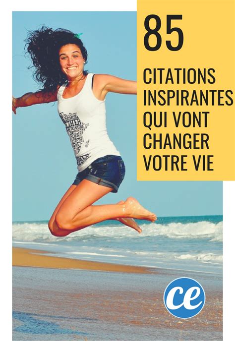 Citations Inspirantes Qui Vont Changer Votre Vie Citations