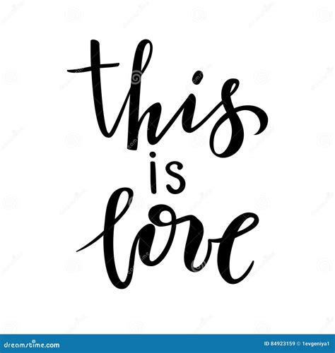 This Is Love Hand Drawn Creative Calligraphy And Brush Pen Lettering
