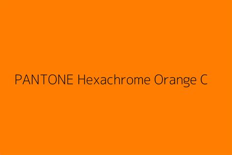 Pantone Hexachrome Orange C Color Hex Code