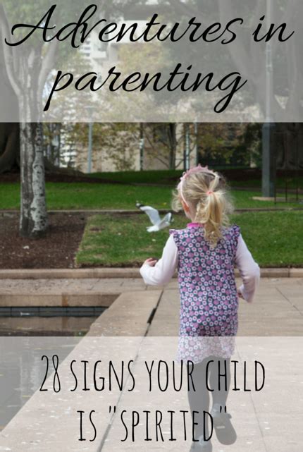 28 Signs Your Child Is Spirited Adventure Baby