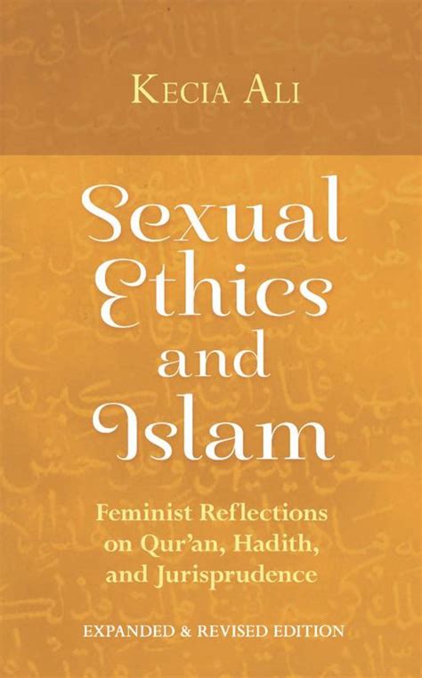 Sexual Ethics And Islam By Kecia Ali 9781780743813 Harry Hartog