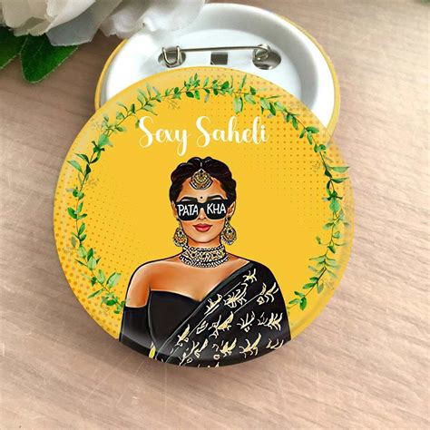 Sexy Saheli Badge Friend Badges For Wedding Homafy