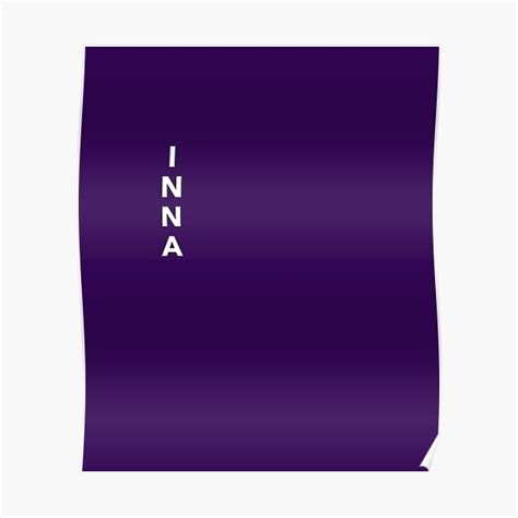 Inna Poster For Sale By Creativeliberty Redbubble