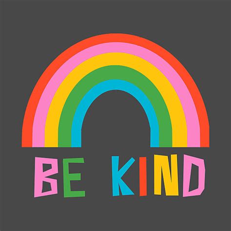 Be Kind Rainbow From Teepublic Day Of The Shirt