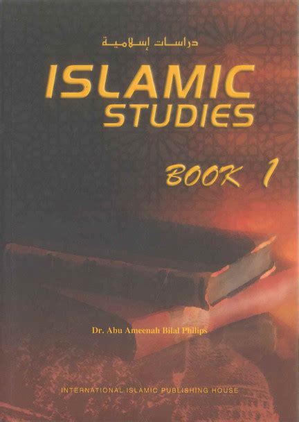 Islamic Studies Book 1 By Dr Bilal Philips