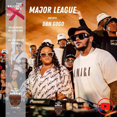 Major League Djz And Dbn Gogo Amapiano Balcony Mix Live Xperience B2b