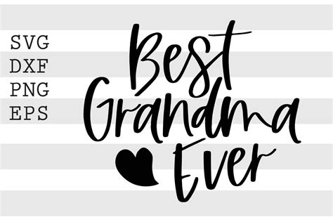 Best Grandma Ever Svg By Spoonyprint Thehungryjpeg