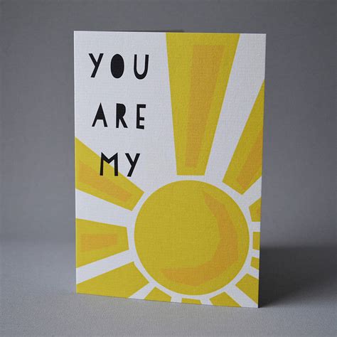 The planning for the big day has begun! You Are My Sunshine Card By Lucy Says I Do | notonthehighstreet.com