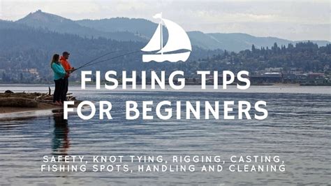 Fishing Tips For Beginners Learn To Fish Outdoorstack