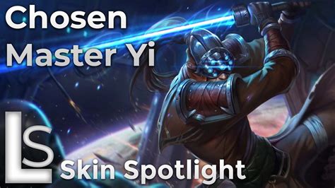 Chosen Master Yi Skin Spotlight League Of Legends Youtube