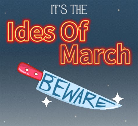 Beware Its The Ides Of March Free Ides Of March Ecards 123 Greetings