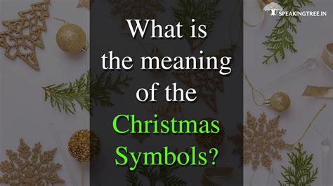 What Is The Meaning Of The Christmas Symbols Youtube