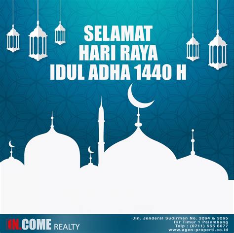 Selamat Hari Raya Idul Adha 1440 H Income Realty