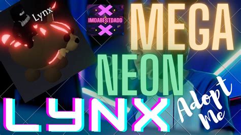 Mega Neon Lynx Adopt Me Roblox Christmas Pet Youtube