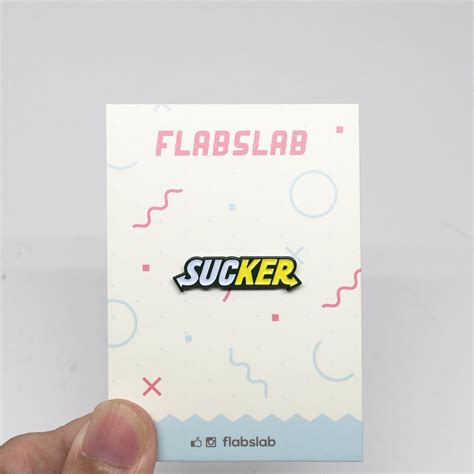 Flabslab — Sucker Enamel Pin
