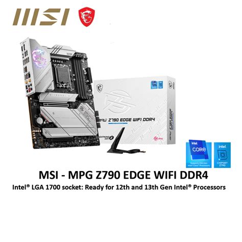 Msi Mpg Z790 Edge Wifi Ddr4 Atx Intel Lga 1700 Motherboard Shopee