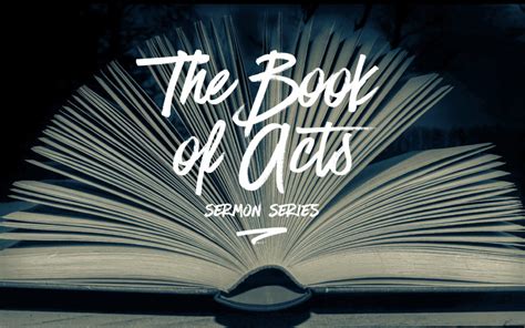 The Book Of Acts Sermon Series Beach Corner Evangelical Free Church