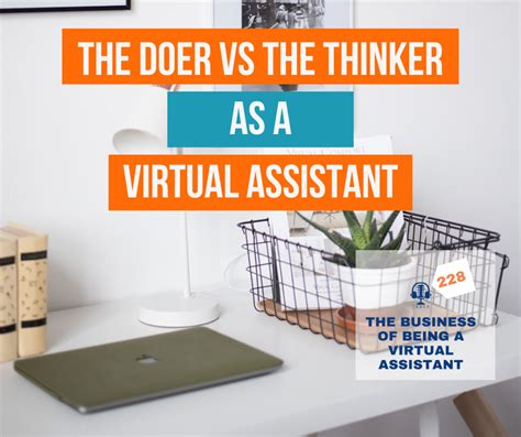 The Doer Vs The Thinker As A Virtual Assistant