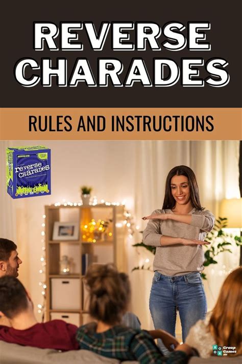 Reverse Charades Rules And Instructions Charades Charades Game