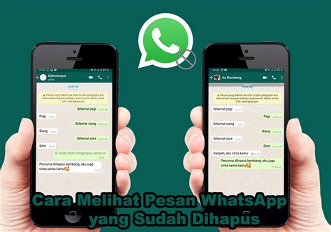 Maybe you would like to learn more about one of these? 2 Cara Melihat Pesan WhatsApp yang Sudah Dihapus tanpa ...