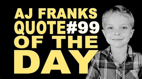 AJ's Quote of the day #99 - YouTube