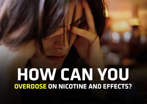 How Can You Overdose On Nicotine And Effects WW Vape