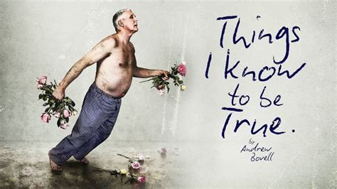 Things I Know To Be True Uk Tour Frantic Assembly