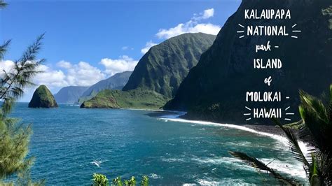 Kalaupapa Trail In Kalaupapa National Park Island Of Molakai Youtube
