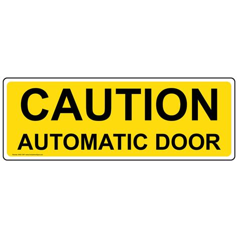 Caution Automatic Door Label Nhe 13971 Automatic Entrance