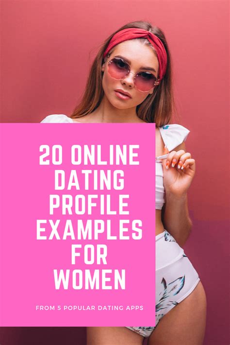 Online Dating Profile Examples For Women For Dating Apps And Sites Like Tinder Okcupid