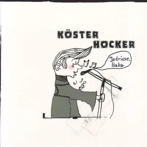 Köster And Hocker Drei Cool Fätze Lyrics Genius Lyrics