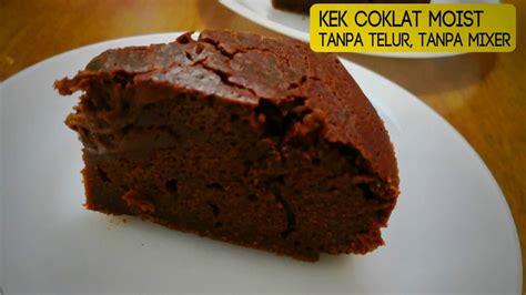 Resepi kek tanpa telur bahan a 1 1/2 cwn tepung gandum serbaguna 1 st baking powder 1 st soda bicarbonate bahan b 1 cwn. Kek Coklat Tanpa Telur Tanpa Mixer | Eggless Chocolate ...