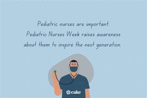 Pediatric Nurses Week 2021 History And How To Celebrate Cake Blog