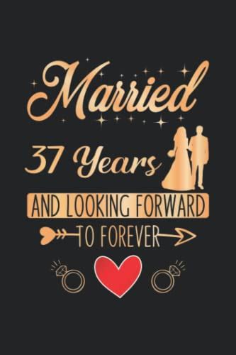 Married Years And Looking Forward To Forever Year Anniversary