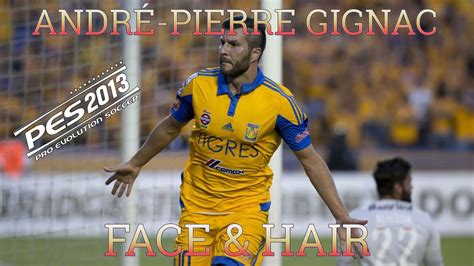 ANDRÉ PIERRE GIGNAC FACE HAIR PES 2013 YouTube