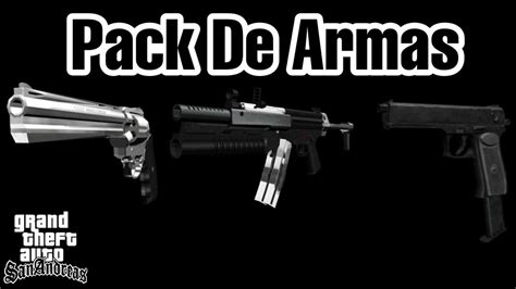 PACK De Armas Para Su GTA San Andreas 2020 YouTube