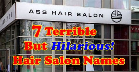 7 Terrible But Hilarious Hair Salon Nameshairstylist Themes