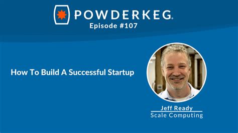 How To Build A Successful Startup With Jeff Ready Of Scale Computing