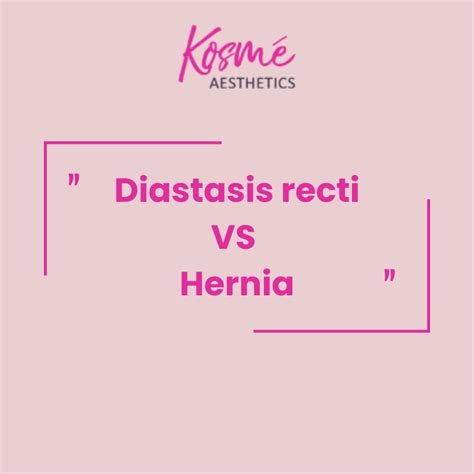 Diastasis Recti And Hernia Whats The Difference And How To Treat