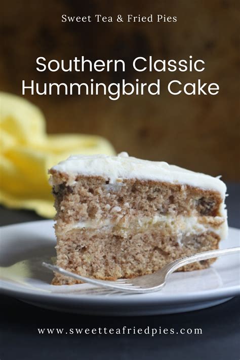 One of my favorite parts of this hummingbird cake banana bread? Hummingbird Cake — Sweet Tea & Fried Pies | Recipe ...