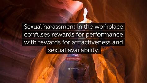 Warren Farrell Quote “sexual Harassment In The Workplace Confuses