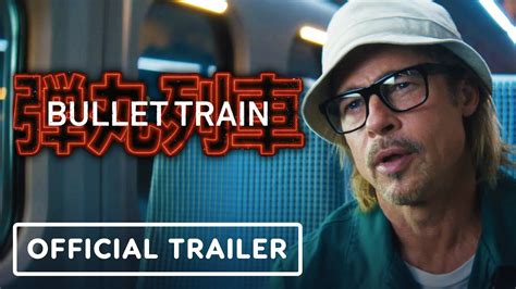 Bullet Train Official Trailer 2022 Brad Pitt Brian Tyree Henry
