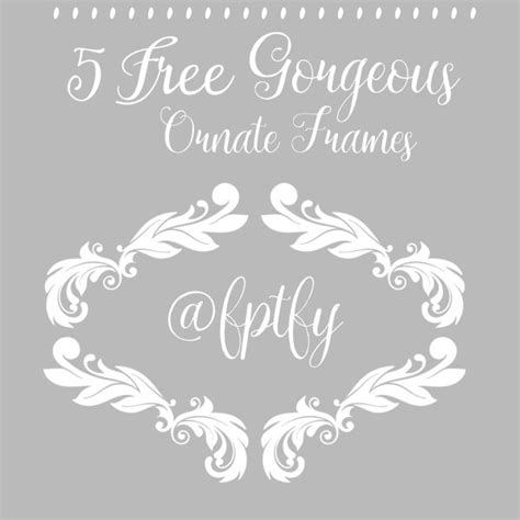5 Free Gorgeous Large Ornate Frames Cu Ok Free Pretty Things For You