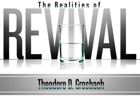 The Realities Of Revival Entire Article Apostolic Information Service