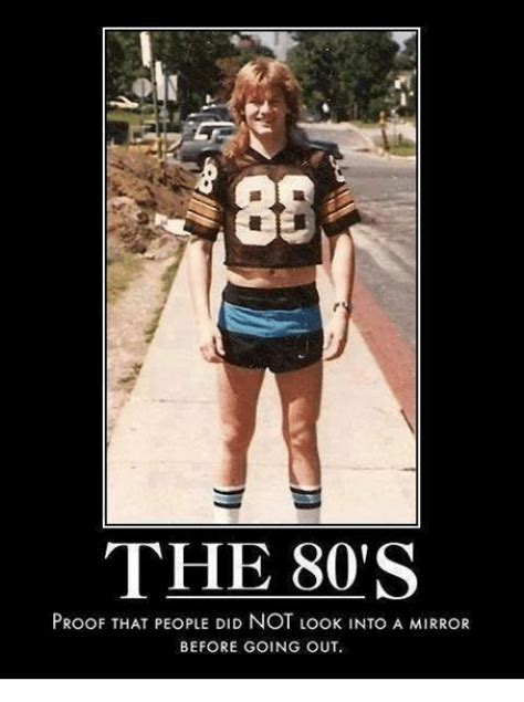 It 80 The 80s Proof That People Did Not Look Into A Mirror Before