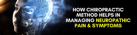 How Chiropractic Method Helps In Managing Neuropathic Pain And Symptoms