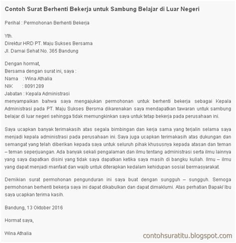 Biasanya surat ini dilengkapi dengan materai sebagai penguat kepercayaan dan agar terlihat kredibel. Contoh Surat Berhenti Kerja Untuk Sambung Belajar